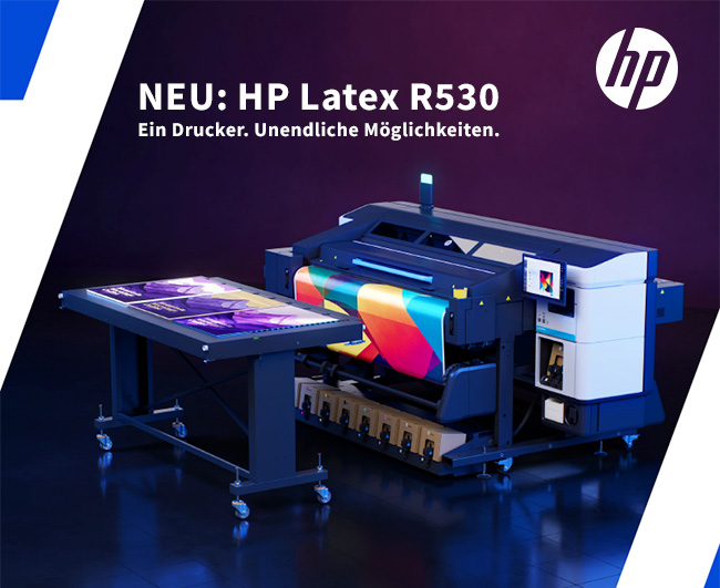 Der neue HP Latex R530 – ein Drucker, unendliche Möglichkeiten!